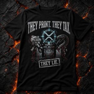 They tax, steal lie